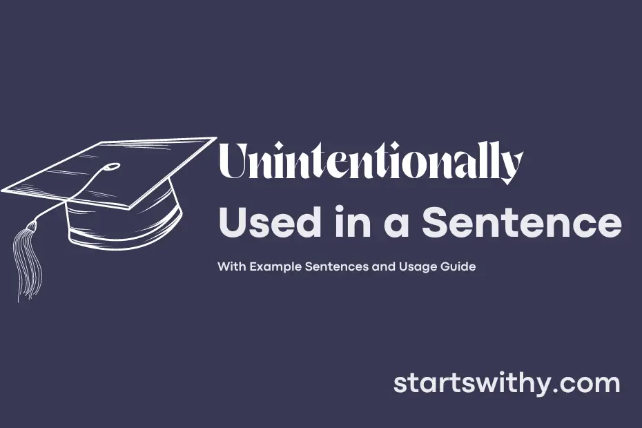 Sentence with Unintentionally