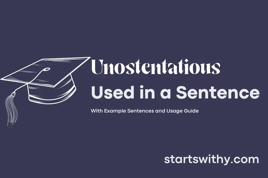 Sentence with Unostentatious