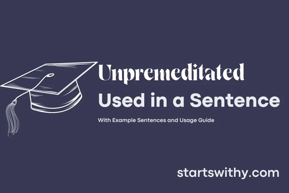Sentence with Unpremeditated