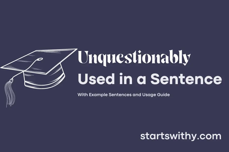 Sentence with Unquestionably