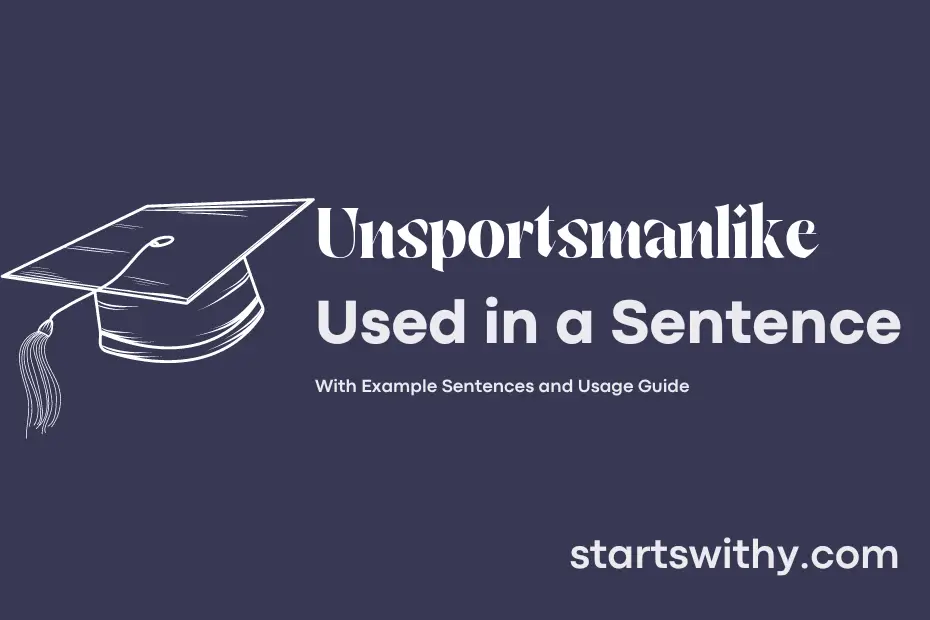 Sentence with Unsportsmanlike