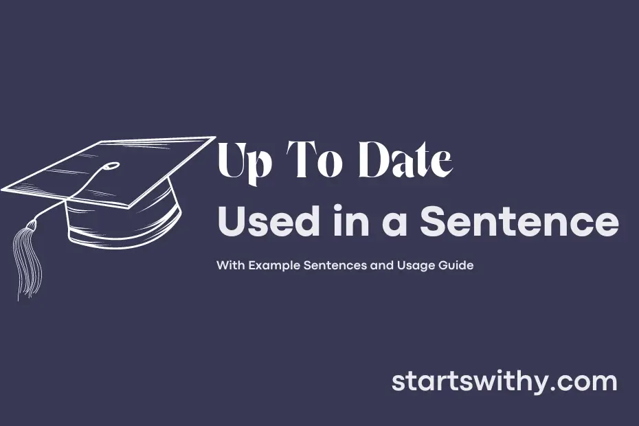 Sentence with Up To Date