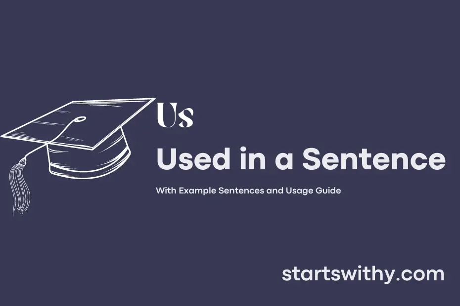 Sentence with Us