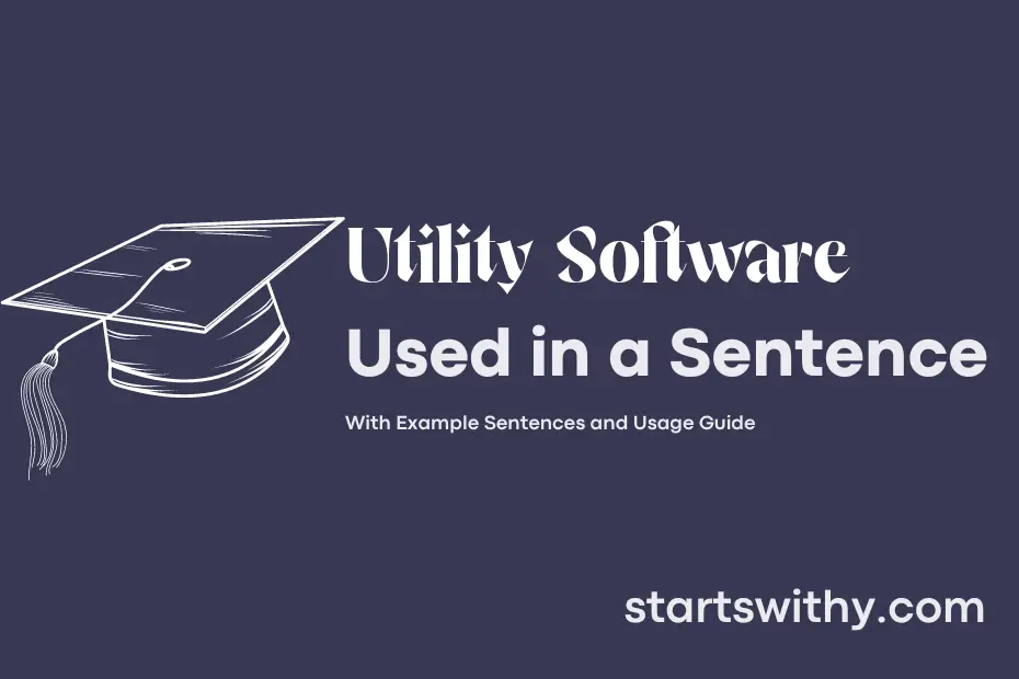 Sentence with Utility Software
