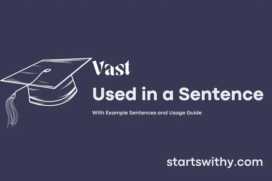 Sentence with Vast
