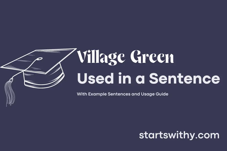 Sentence with Village Green