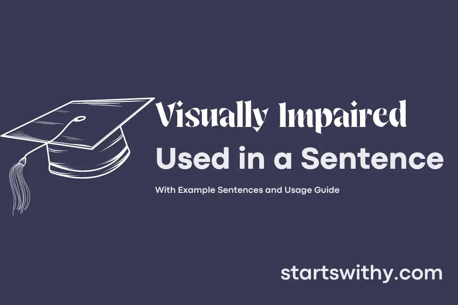 Sentence with Visually Impaired