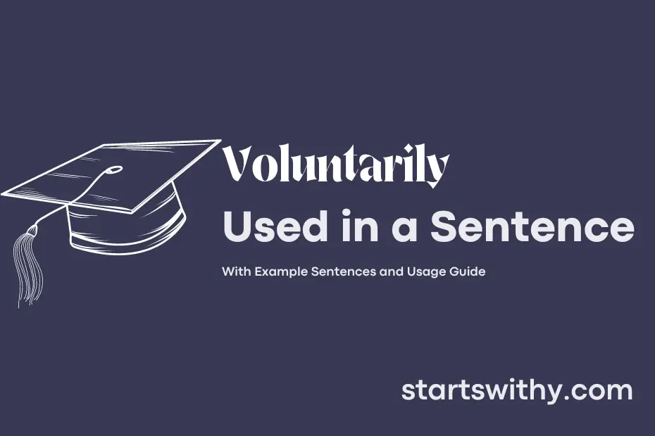 Sentence with Voluntarily