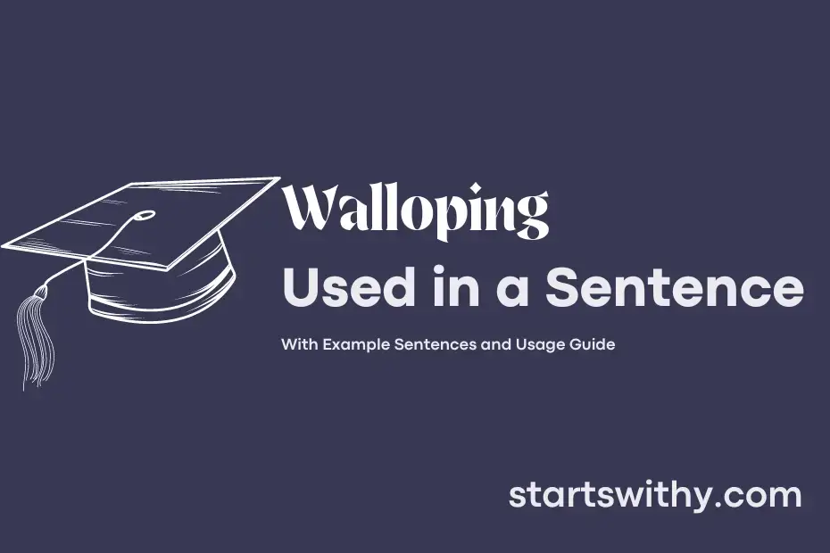 Sentence with Walloping