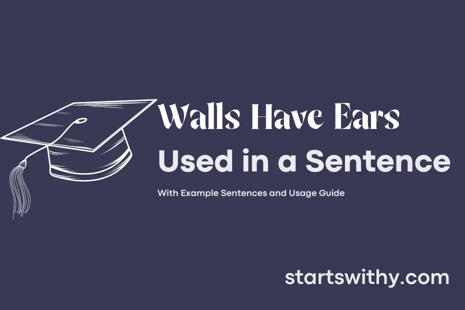 Sentence with Walls Have Ears
