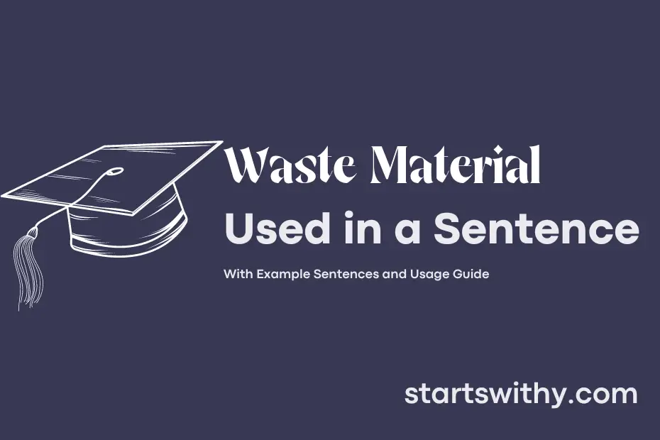 Sentence with Waste Material