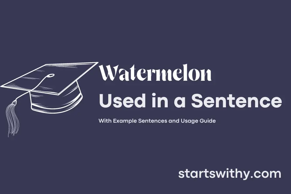 Sentence with Watermelon