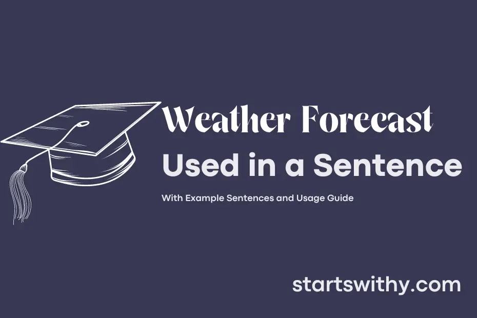 Sentence with Weather Forecast