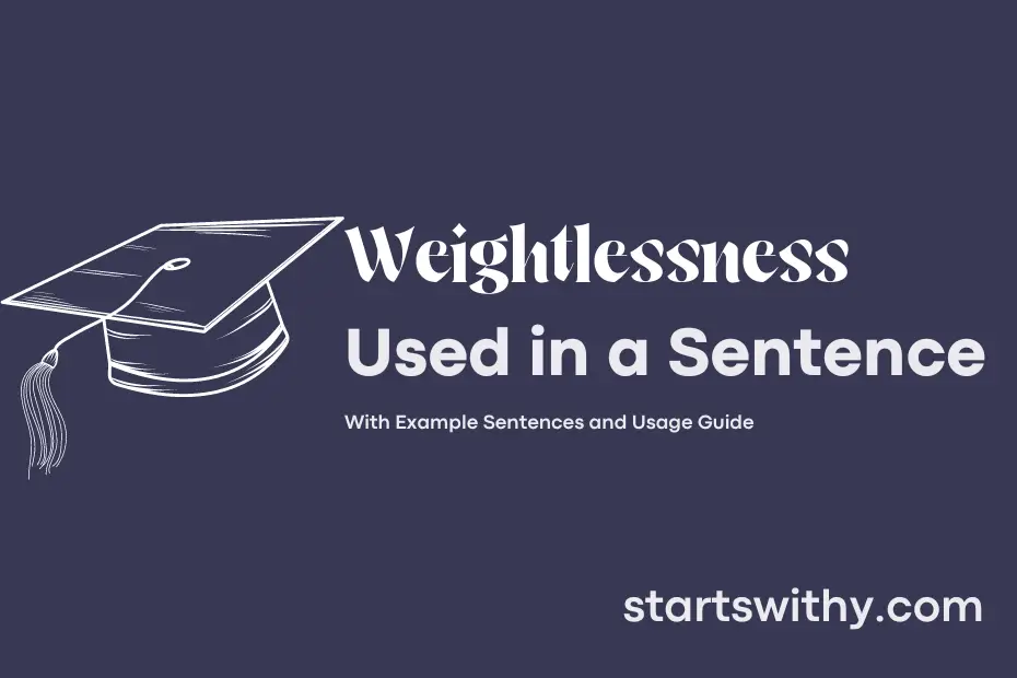 Sentence with Weightlessness
