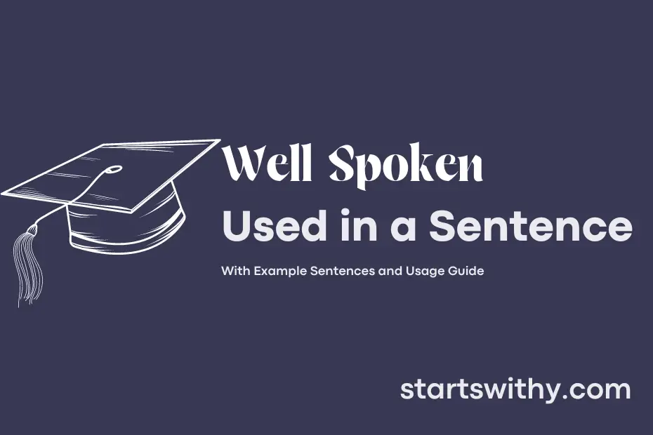 Sentence with Well Spoken