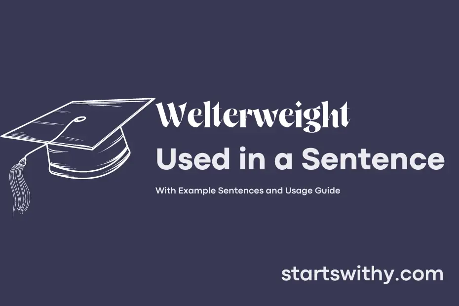 Sentence with Welterweight