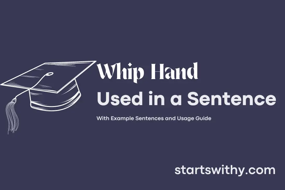 Sentence with Whip Hand