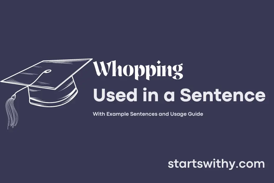 Sentence with Whopping
