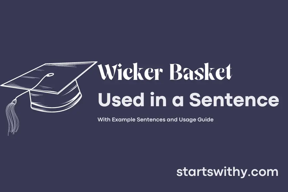 Sentence with Wicker Basket