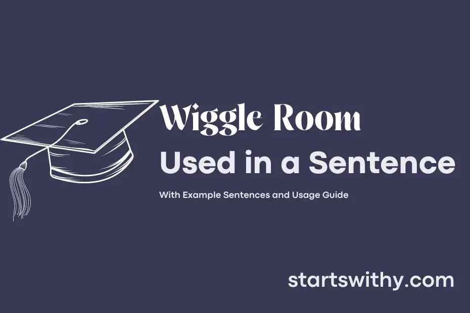 Sentence with Wiggle Room
