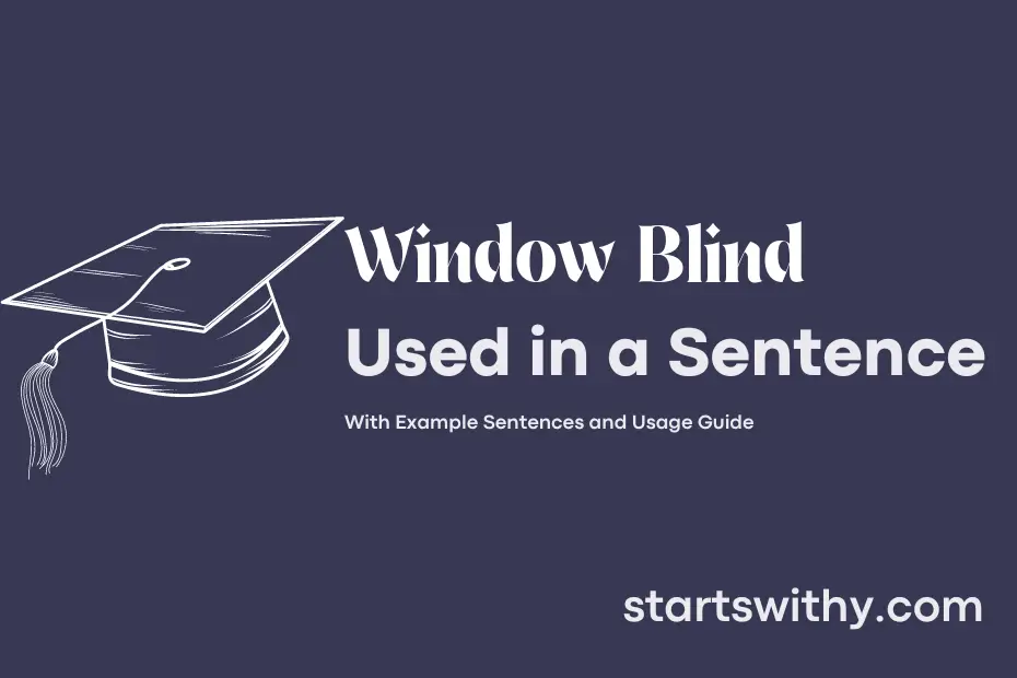 Sentence with Window Blind