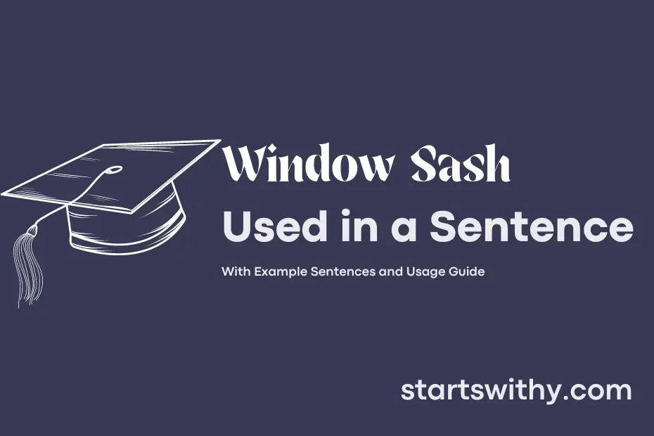 Sentence with Window Sash