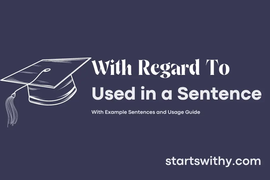 Sentence with With Regard To