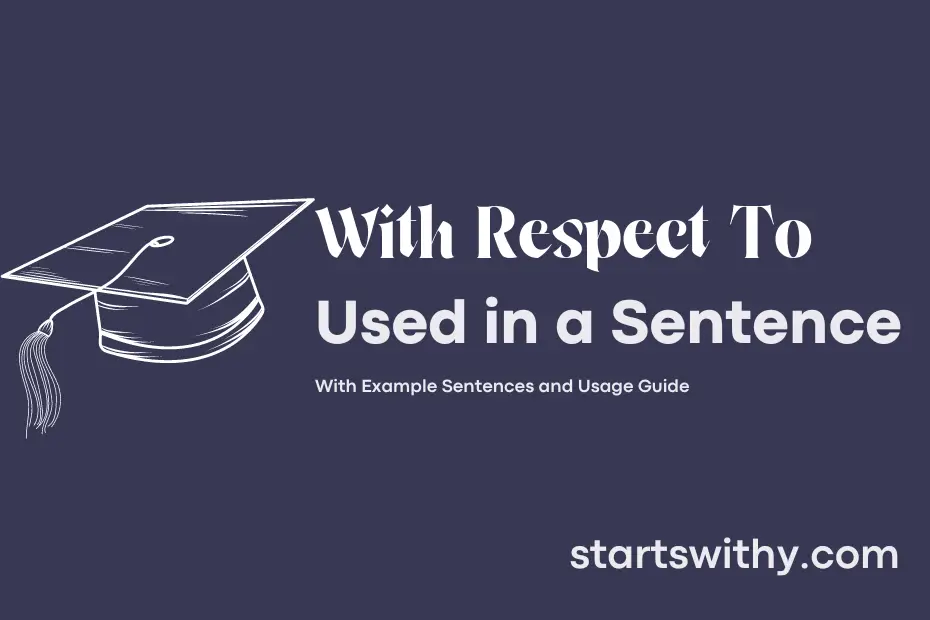 Sentence with With Respect To