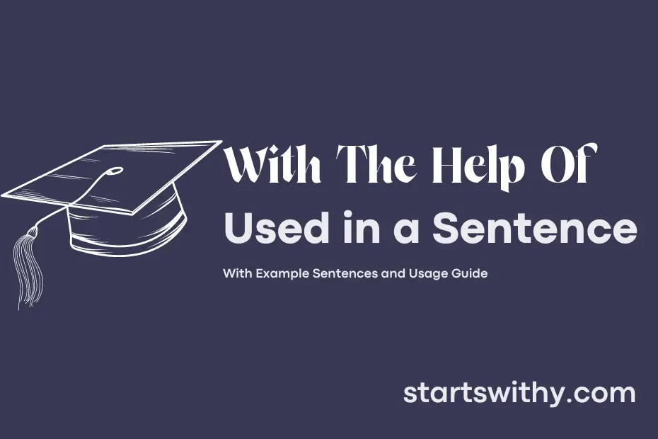 Sentence with With The Help Of