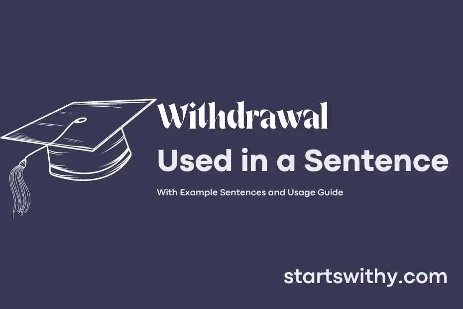 Sentence with Withdrawal