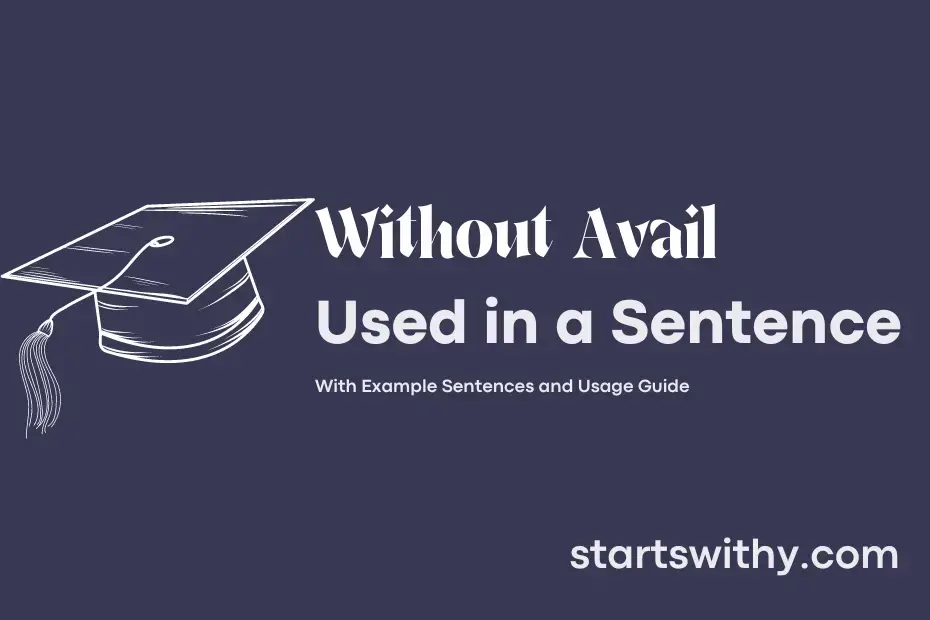 Sentence with Without Avail