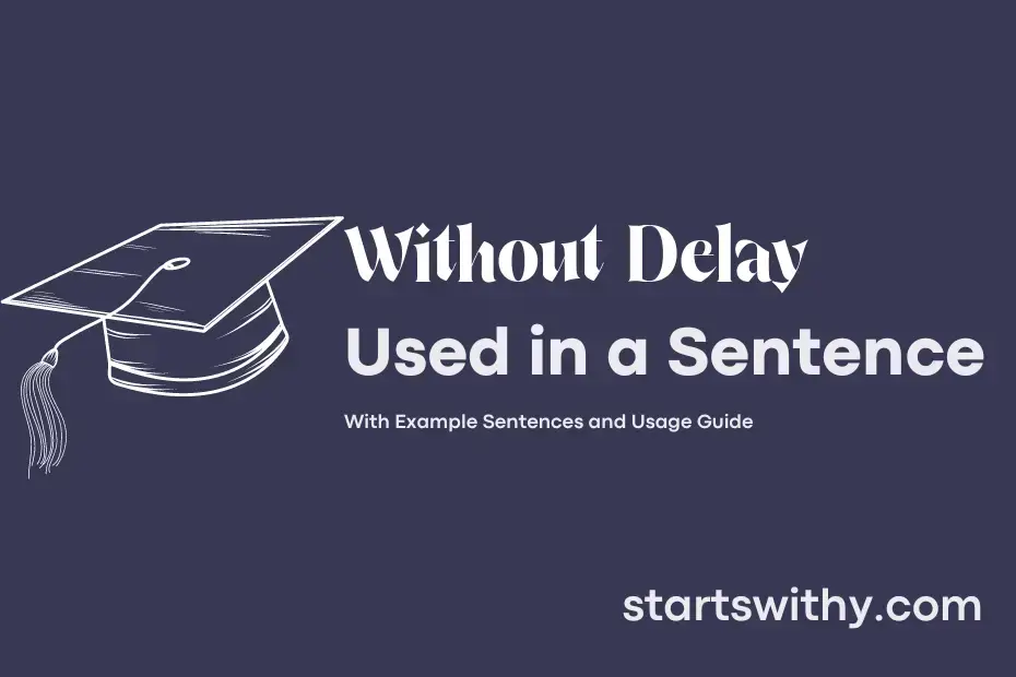 Sentence with Without Delay