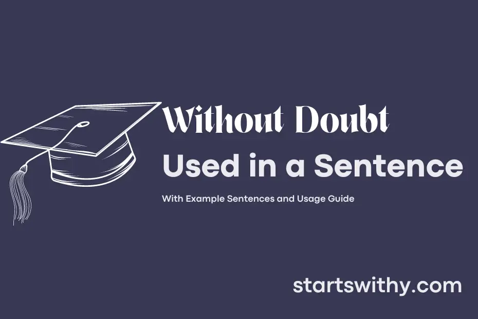 Sentence with Without Doubt