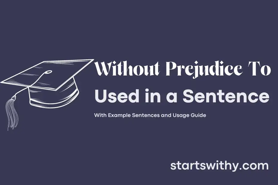 Sentence with Without Prejudice To