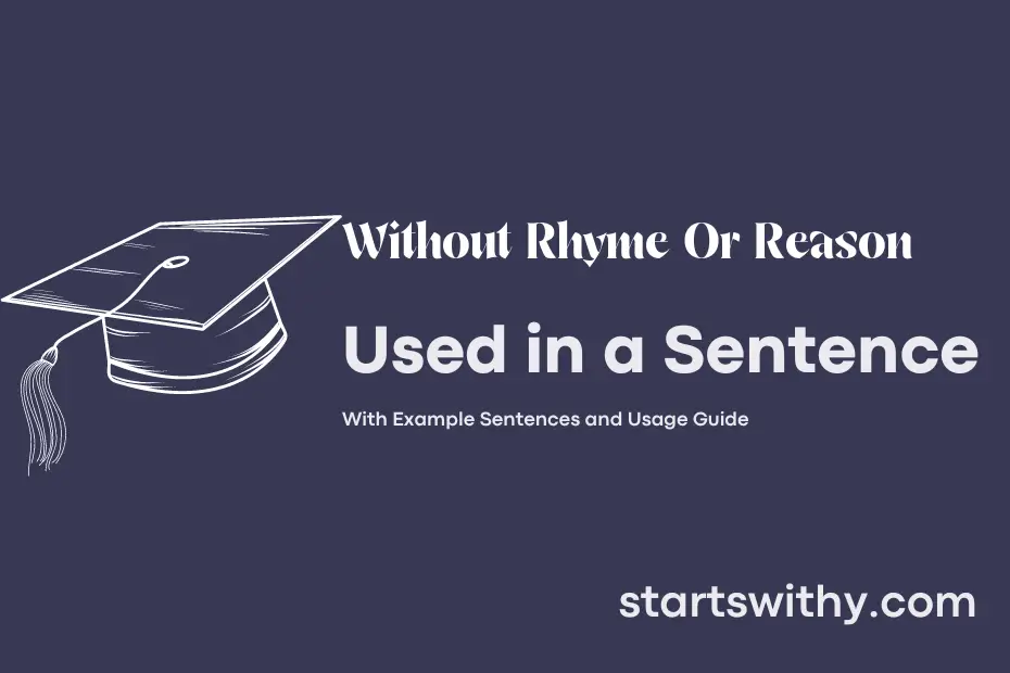 Sentence with Without Rhyme Or Reason