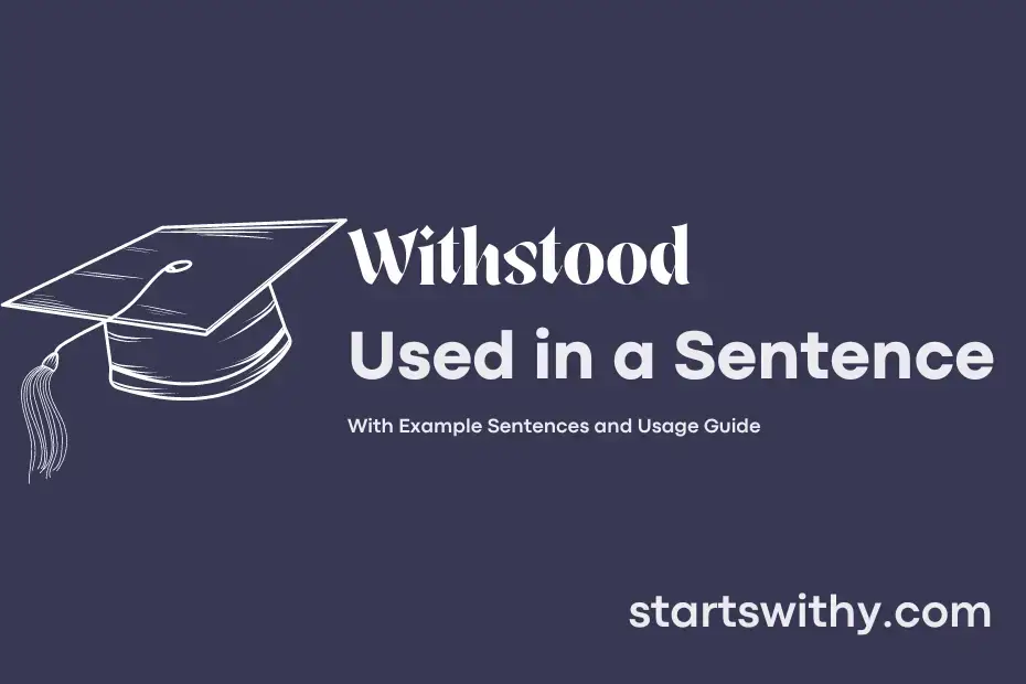 Sentence with Withstood