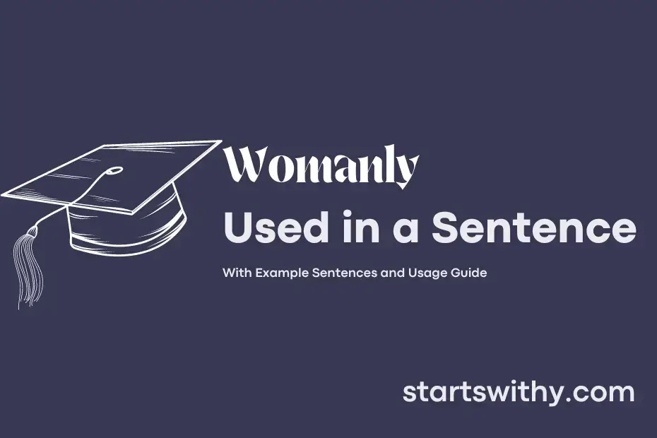 Sentence with Womanly