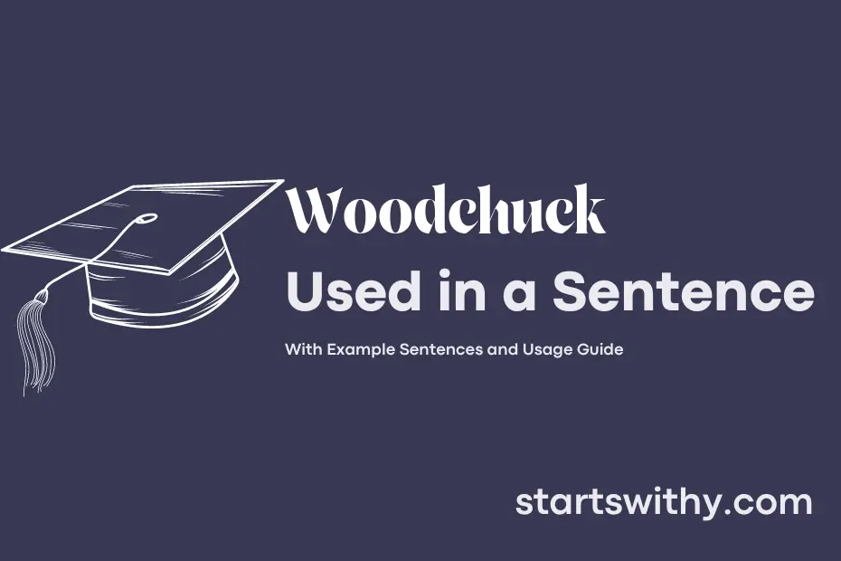 Sentence with Woodchuck