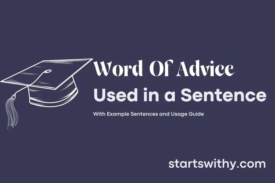 Sentence with Word Of Advice