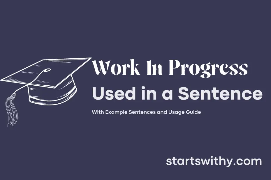 Sentence with Work In Progress