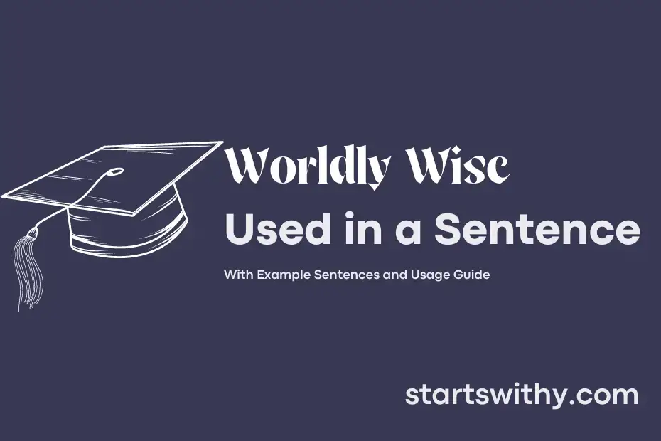 Sentence with Worldly Wise