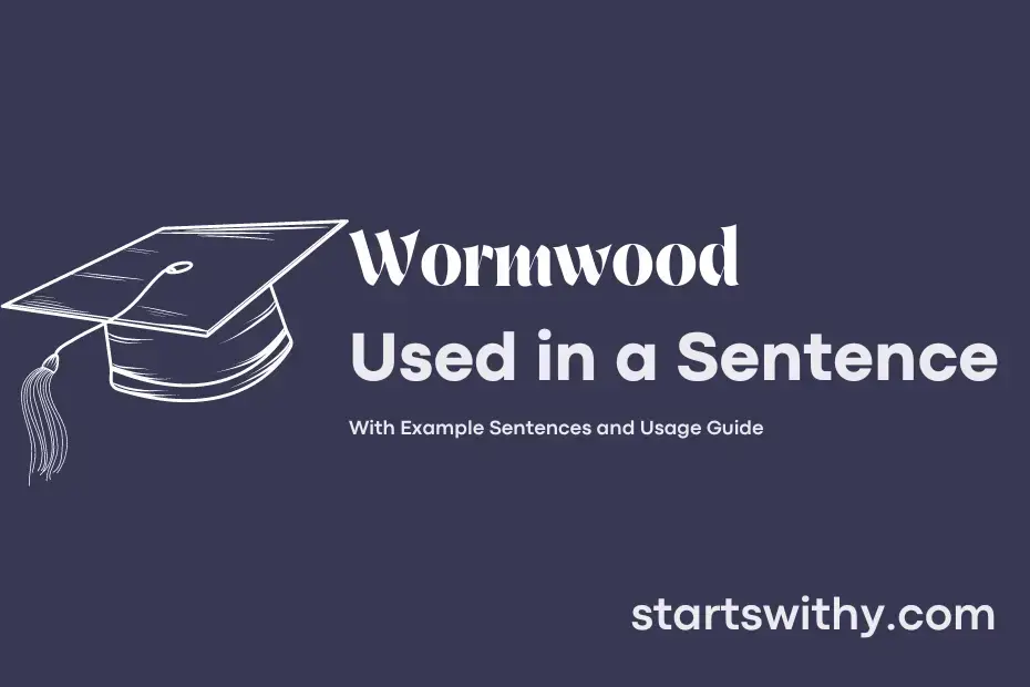 Sentence with Wormwood