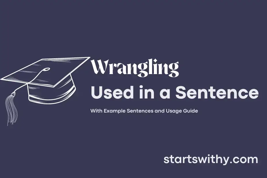 Sentence with Wrangling