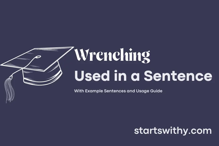 Sentence with Wrenching