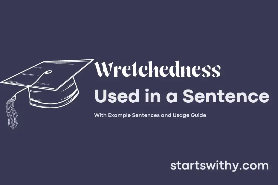 Sentence with Wretchedness