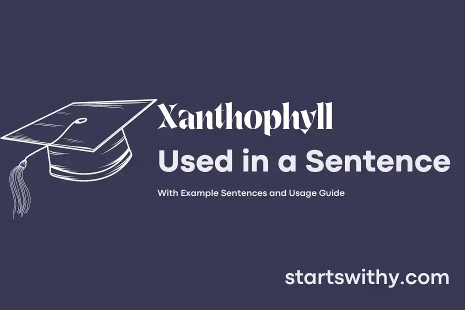 Sentence with Xanthophyll