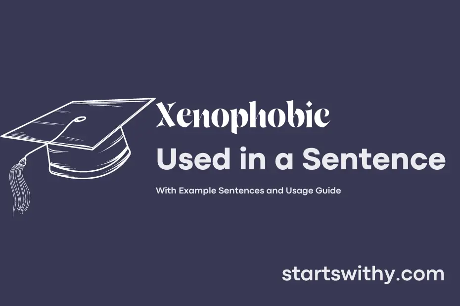 Sentence with Xenophobic