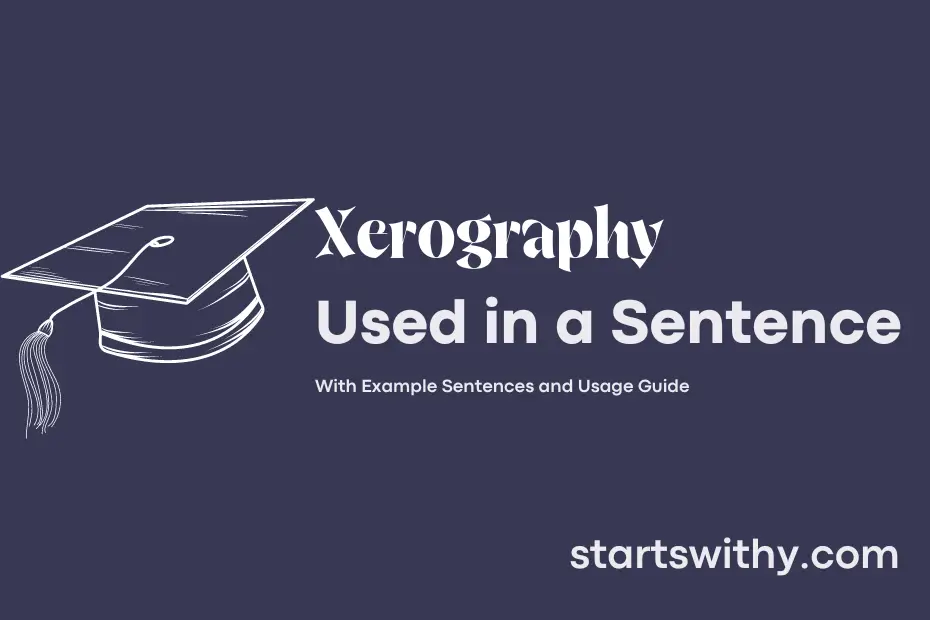 Sentence with Xerography