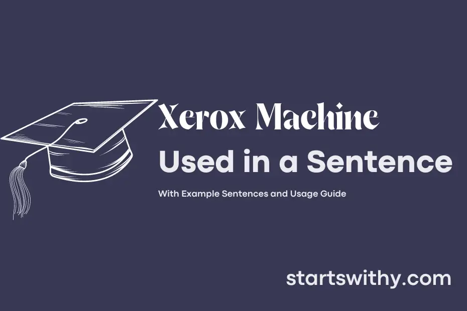 Sentence with Xerox Machine