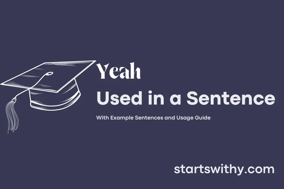 Sentence with Yeah